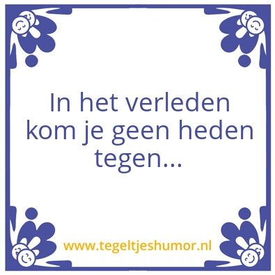 Tegeltje: Verleden