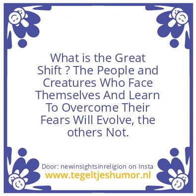 Tegeltje: What is the Great Shift ?