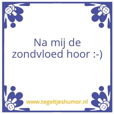 Tegeltje: Na mij