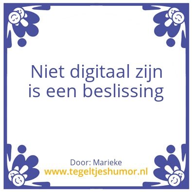 Tegeltje: Digitalisering