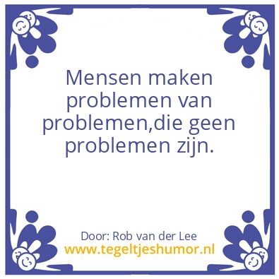 Tegeltje: Spreuk