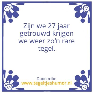 Tegeltje: 27 jaar