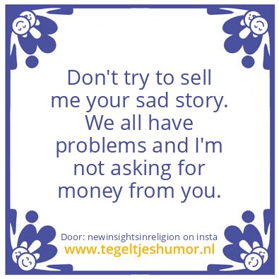 Tegeltje: We all have problems