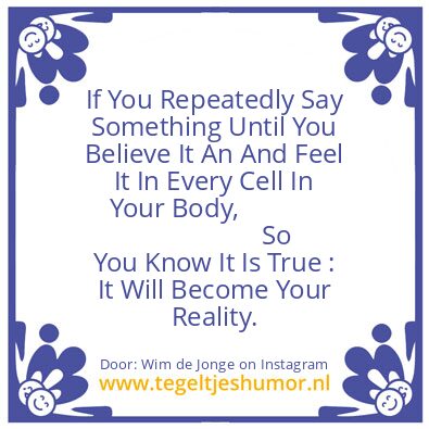 Tegeltje: until you know it :