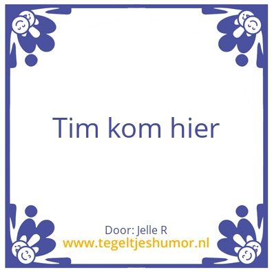 Tegeltje: Luister naar me