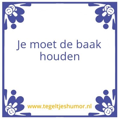 Tegeltje: baak