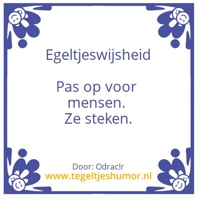 Tegeltje: Mensen steken