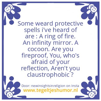 Tegeltje: weard protective spells..