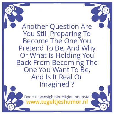 Tegeltje: Another Question !