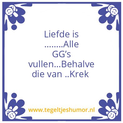 Tegeltje: Liefde is ….
