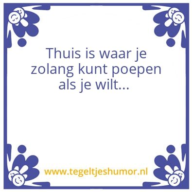 Tegeltje: Thuis