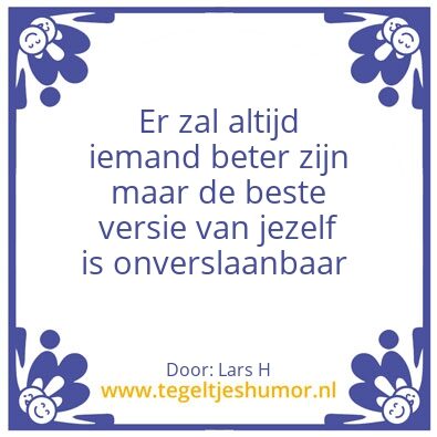 Tegeltje: De beste versie van jezelf