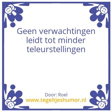 Tegeltje: Levenswijsheid