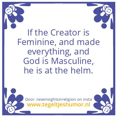 Tegeltje: Feminine and Masculine