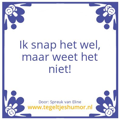 Tegeltje: Moeilijk