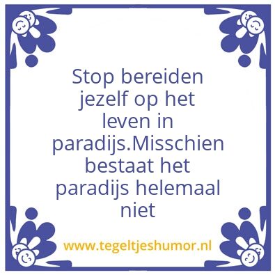 Tegeltje: Paradijs