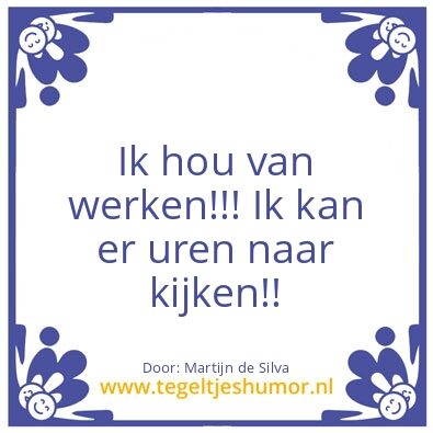 Tegeltje: Werken