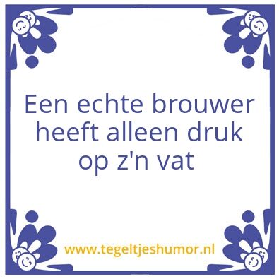 Tegeltje: Brouwer