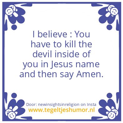 Tegeltje: I believe ..