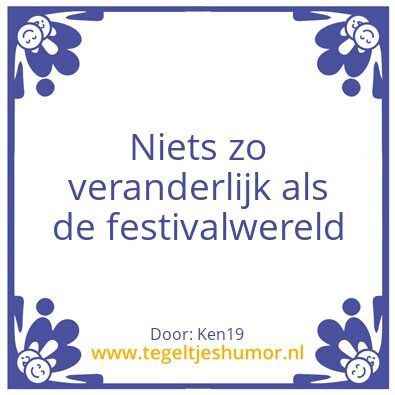 Tegeltje: Festivalnieuws