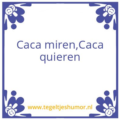 Tegeltje: Caca