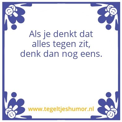 Tegeltje: quote van de dag