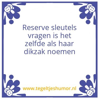 Tegeltje: Reservesleutels