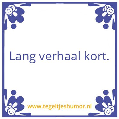 Tegeltje: Verhaal