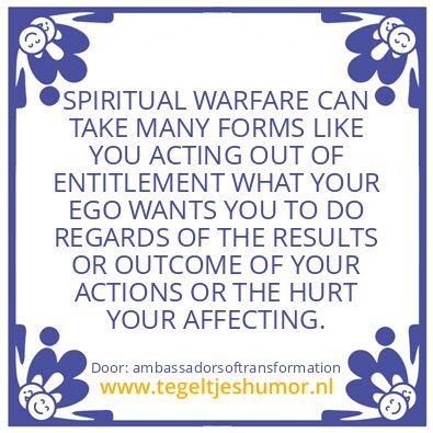 Tegeltje: Spiritual Warfare