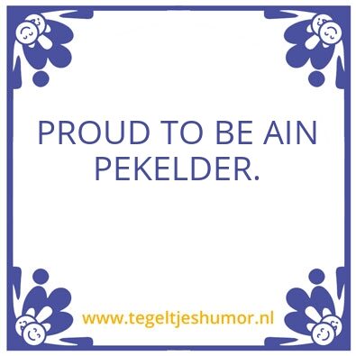 Tegeltje: Pekelders.