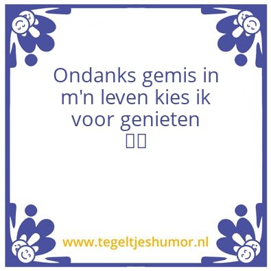Tegeltje: ..