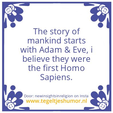 Tegeltje: The story of mankind