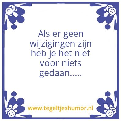 Tegeltje: voor niets