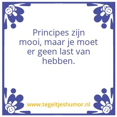 Tegeltje: Principes