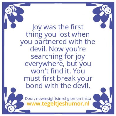 Tegeltje: the first thing you lost ..