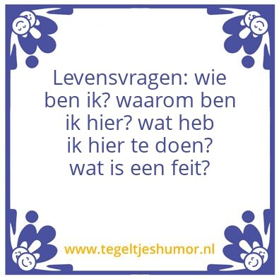 Tegeltje: Levensvragen