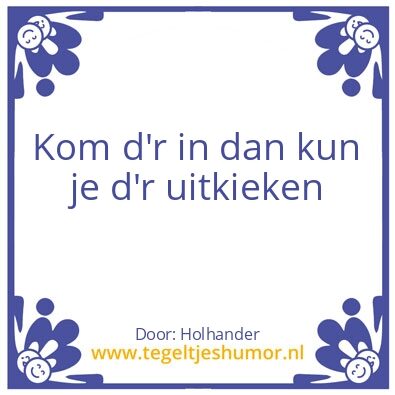 Tegeltje: Kom in