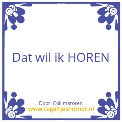 Tegeltje: Horen