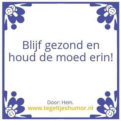 Tegeltje: Gezonde humor