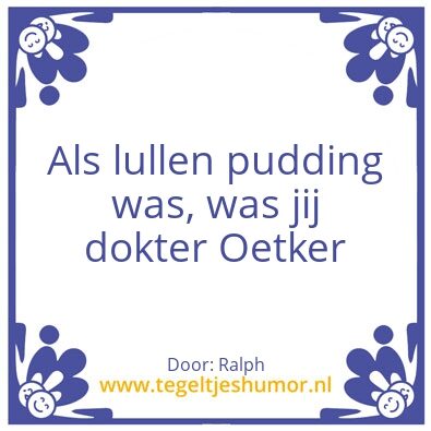 Tegeltje: Duurt Lang