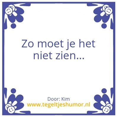Tegeltje: Mis verstand