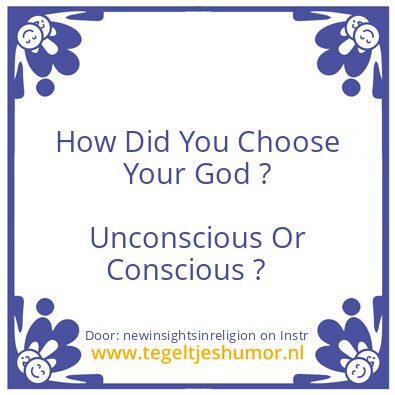 Tegeltje: Your God ?