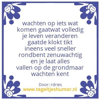 Tegeltje: wachten