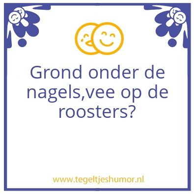 Tegeltje: Boerenwijsheid