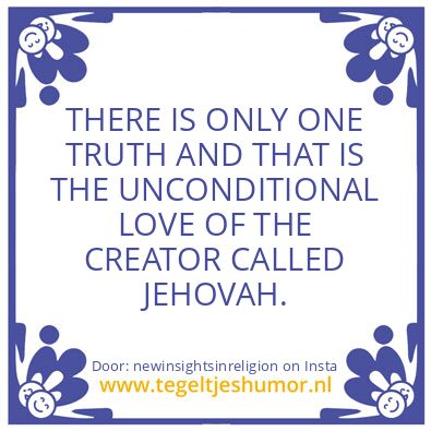 Tegeltje: ONLY ONE TRUTH