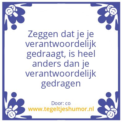 Tegeltje: verantwoordelijk