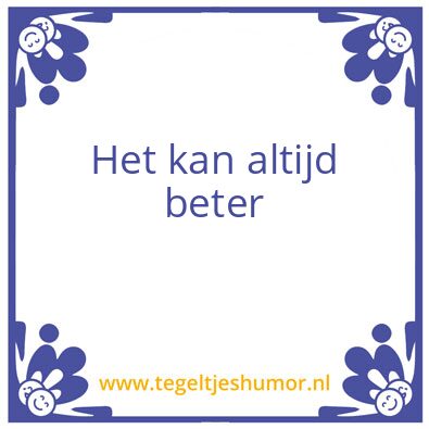 Tegeltje: beter