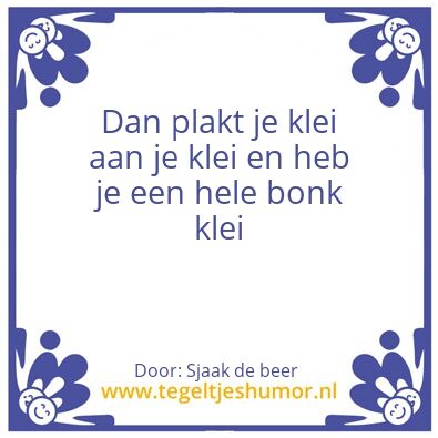 Tegeltje: Klei