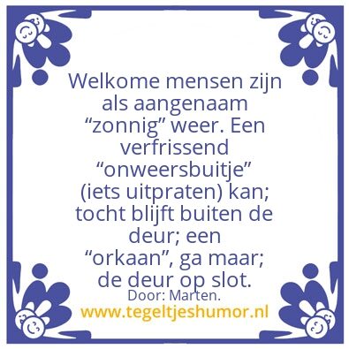 Tegeltje: Welkome mensenâ€¦.
