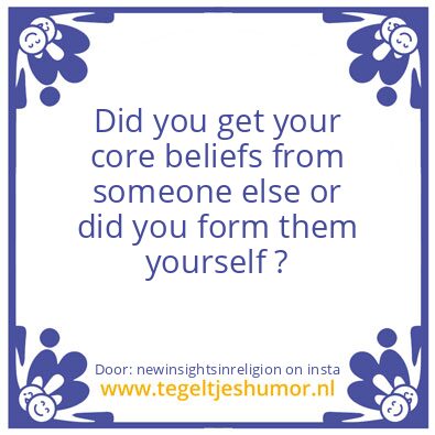Tegeltje: Core Beliefs